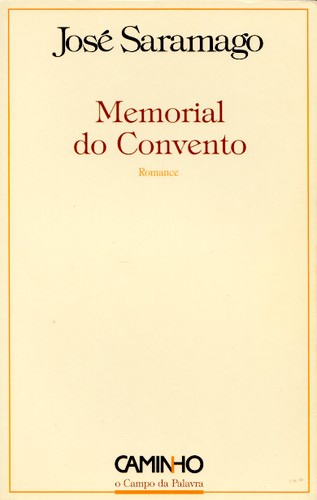 Memorial do Convento by José Saramago